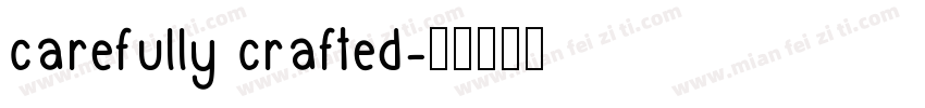 carefully crafted字体转换